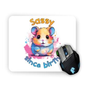 Подложка за мишка Sassy since birth