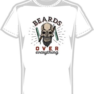 Тениска Beards over everything